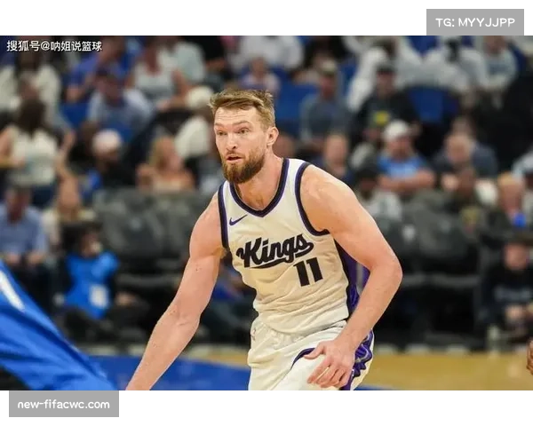 萨博尼斯半月板手术赛季报销国王失去进攻轴心冲击前六希望渺茫